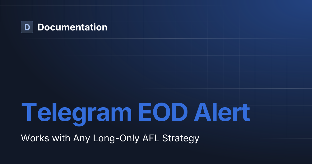 Telegram EOD Alert | Documentation