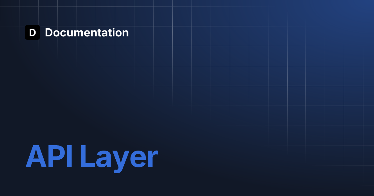 API Layer | Documentation