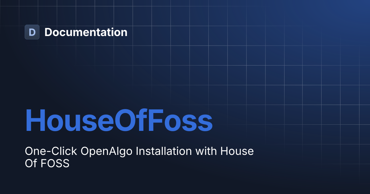 HouseOfFoss | Documentation