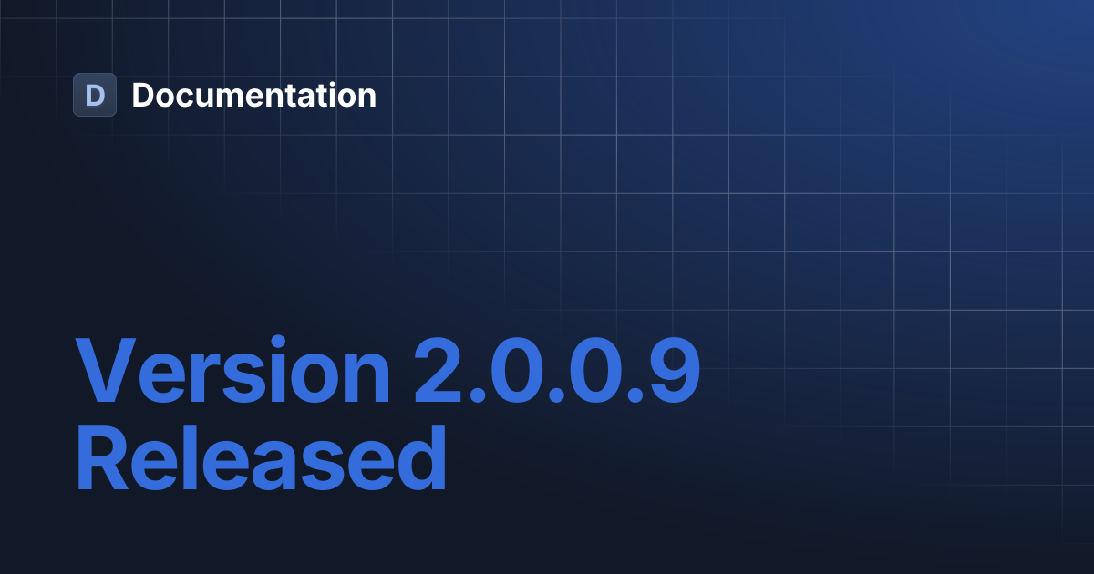 Version 2.0.0.9 Released | Documentation