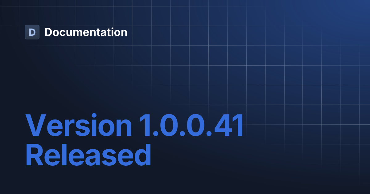 Version 1.0.0.41 Released | Documentation